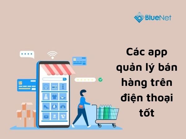 cac app quan ly ban hang dien thoai