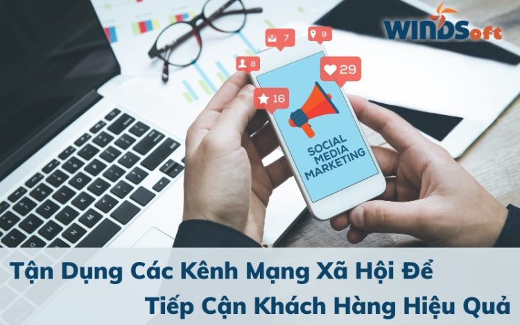 các kênh tiếp cận khách hàng kenh socail